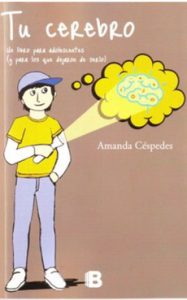 Tu cerebro Amanda Céspedes Libros ayuda crianza respetuosa 